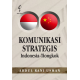 Komunikasi Strategis Indonesia-Tiongkok